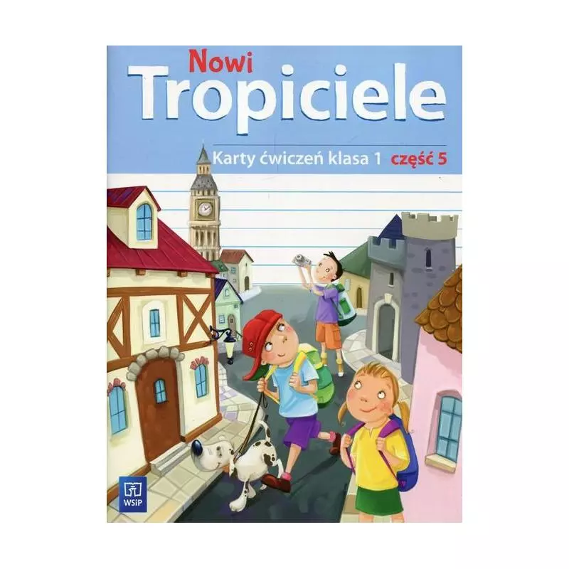 NOWI TROPICIELE 1 KARTY ĆWICZEŃ 5 Agnieszka Banasiak