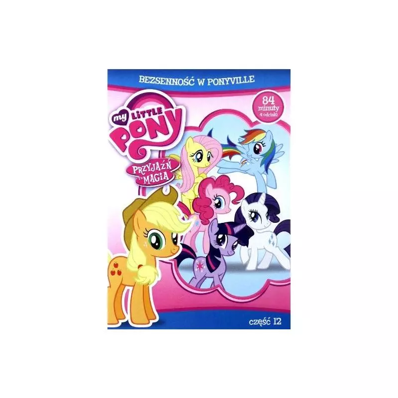 MY LITTLE PONY PRZYJAŹŃ TO MAGIA CZĘŚĆ 12 DVD PL