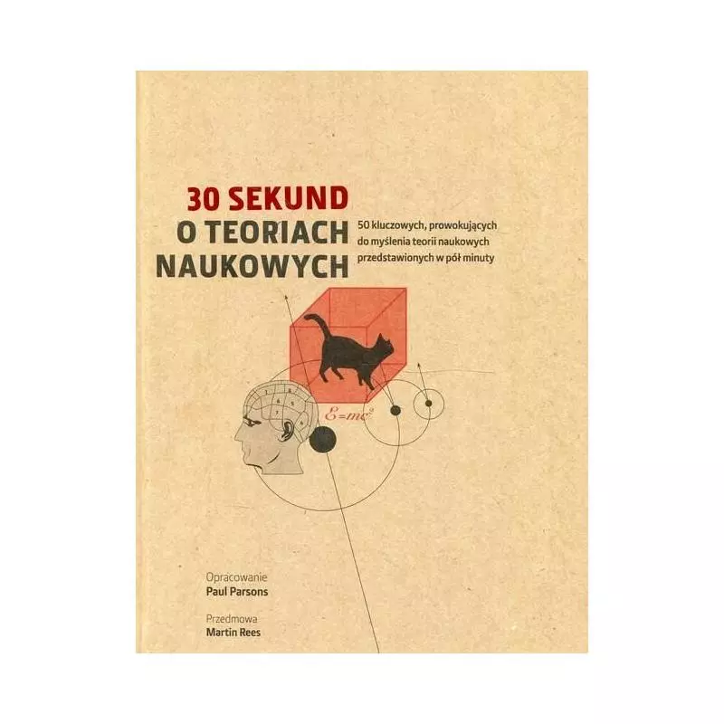 30 SEKUND O TEORIACH NAUKOWYCH Paul Parsons 30 SEKUND O TEORIACH NAUKOWYCH Paul Parsons