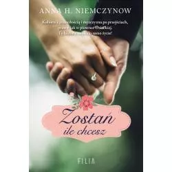 ZOSTAŃ ILE CHCESZ - Filia
