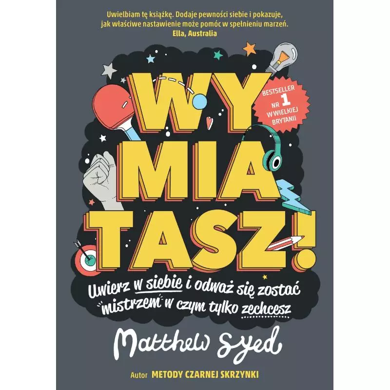 WYMIATASZ! Matthew Syed WYMIATASZ! Matthew Syed