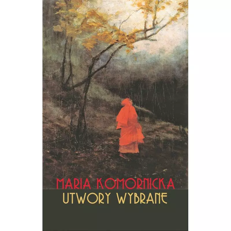 MARIA KOMORNICKA. UTWORY WYBRANE - Muza