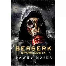 SPOWIEDNIK BERSERK Majka Paweł - Filia