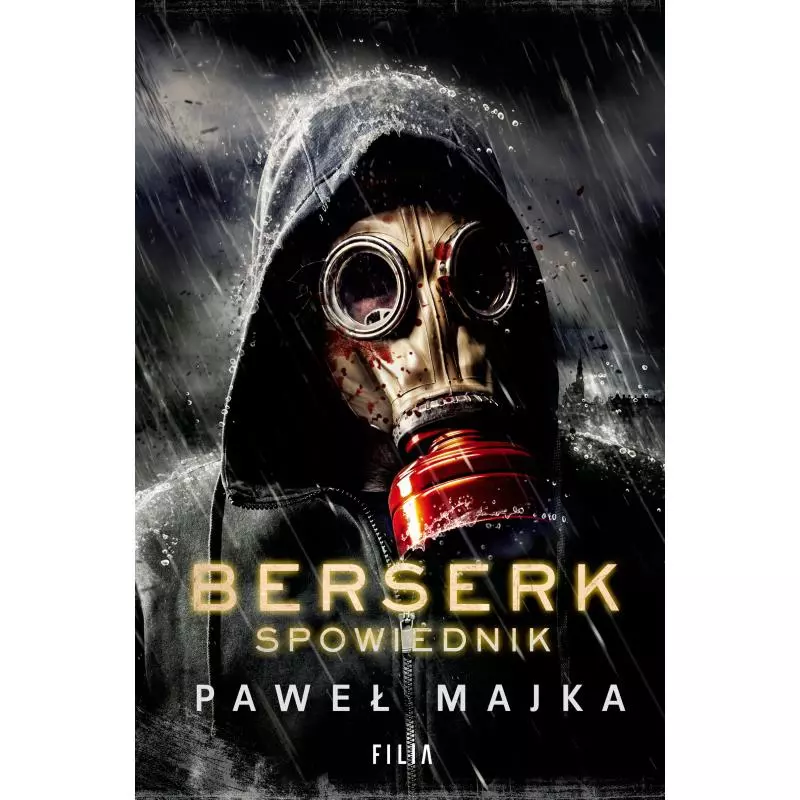 SPOWIEDNIK BERSERK Majka Paweł - Filia