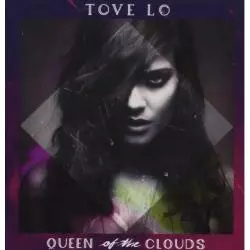 TOVE LO QUEEN OF THE CLOUDS CD