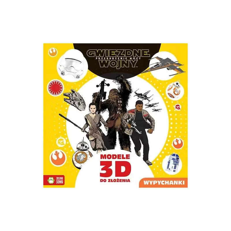 STAR WARS PRZEBUDZENIE MOCY MODELE 3D 6+ - Zielona Sowa