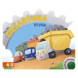 SILNA CIĘŻARÓWKA KRYSIA BAJKI NA KÓŁKACH 1+ - Zielona Sowa