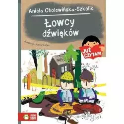 ŁOWCY DŹWIĘKÓW Aniela Cholewińska-Szkolik - Zielona Sowa