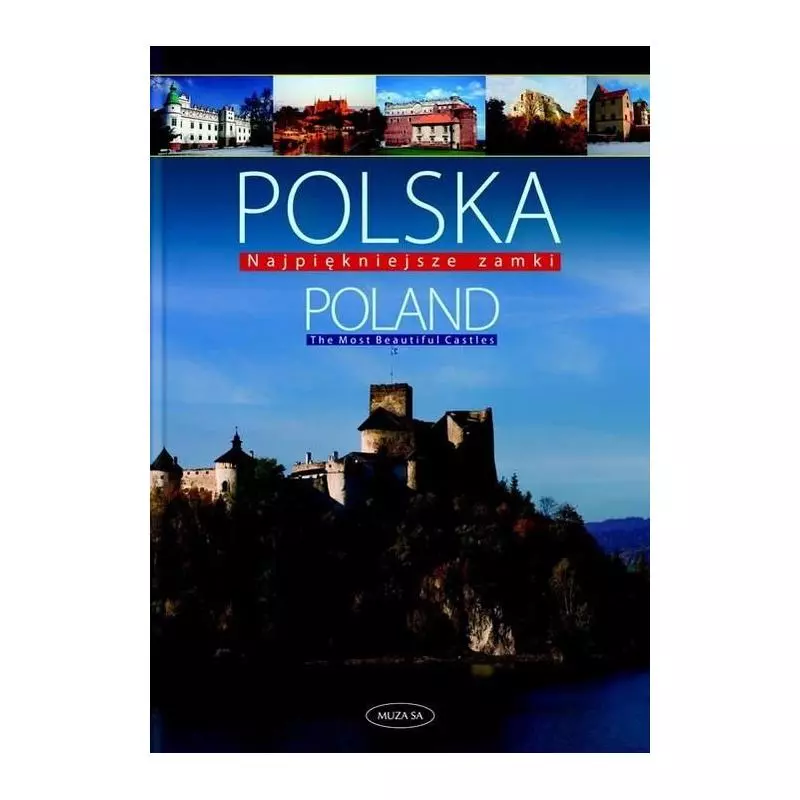 POLSKA POLAND NAJPIĘKNIEJSZE ZAMKI Izabela Kaczyńska, Tomasz Kaczyński - Muza