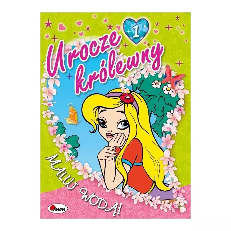 UROCZE KRÓLEWNY 1 MALUJ WODĄ Budek Mariola - AWM