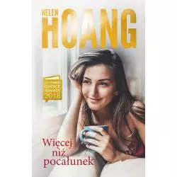 WIĘCEJ NIŻ POCAŁUNEK Helen Hoang