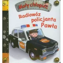 RADIOWÓZ POLICJANTA PAWŁA MAŁY CHŁOPIEC - Olesiejuk