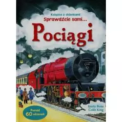 POCIĄGI SPRAWDŹCIE SAMI KSIĄŻKA Z OKIENKAMI Emily Bone, Colin King - Olesiejuk
