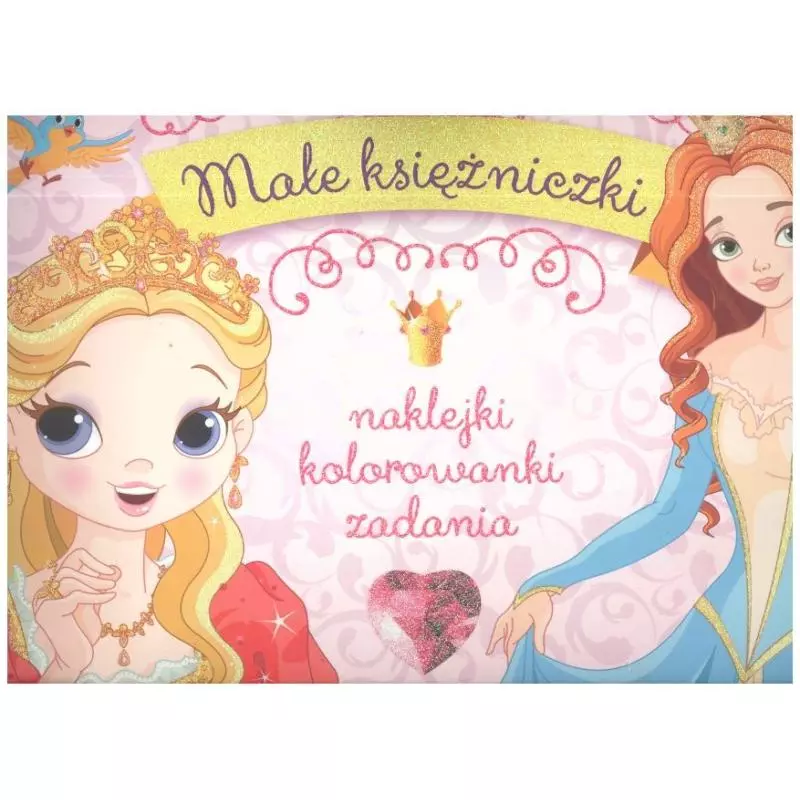 MAŁE KSIĘŻNICZKI NAKLEJKI KOLOROWANKI ZADANIA 