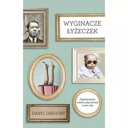 WYGINACZE ŁYŻECZEK Daryl Gregory - Czarna Owca