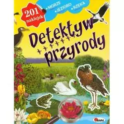 DETEKTYW PRZYRODY... MORZE, JEZIORO, RZEKA Dzwonkowski Robert