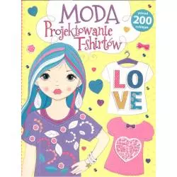 MODA PROJEKTOWANIA T-SHIRTÓW 