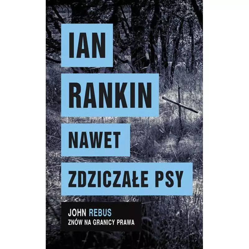 NAWET ZDZICZAŁE PSY Ian Rankin - Albatros