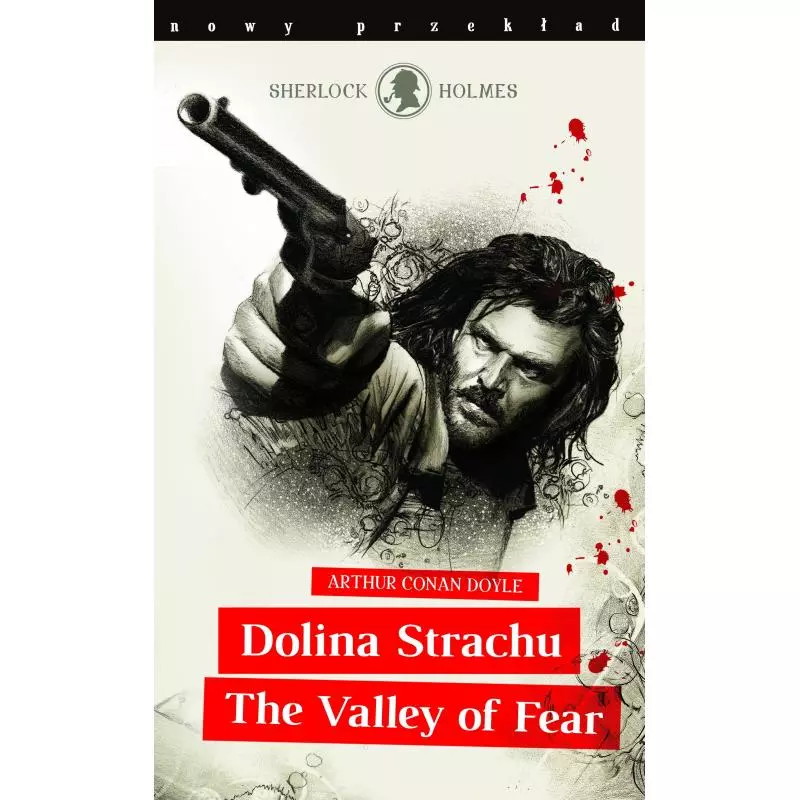 SHERLOCK HOLMES DOLINA STRACHU /THE VALLEY OF FEAR