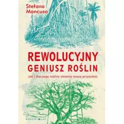 REWOLUCYJNY GENIUSZ ROŚLIN Stefano Mancuso - Bukowy las