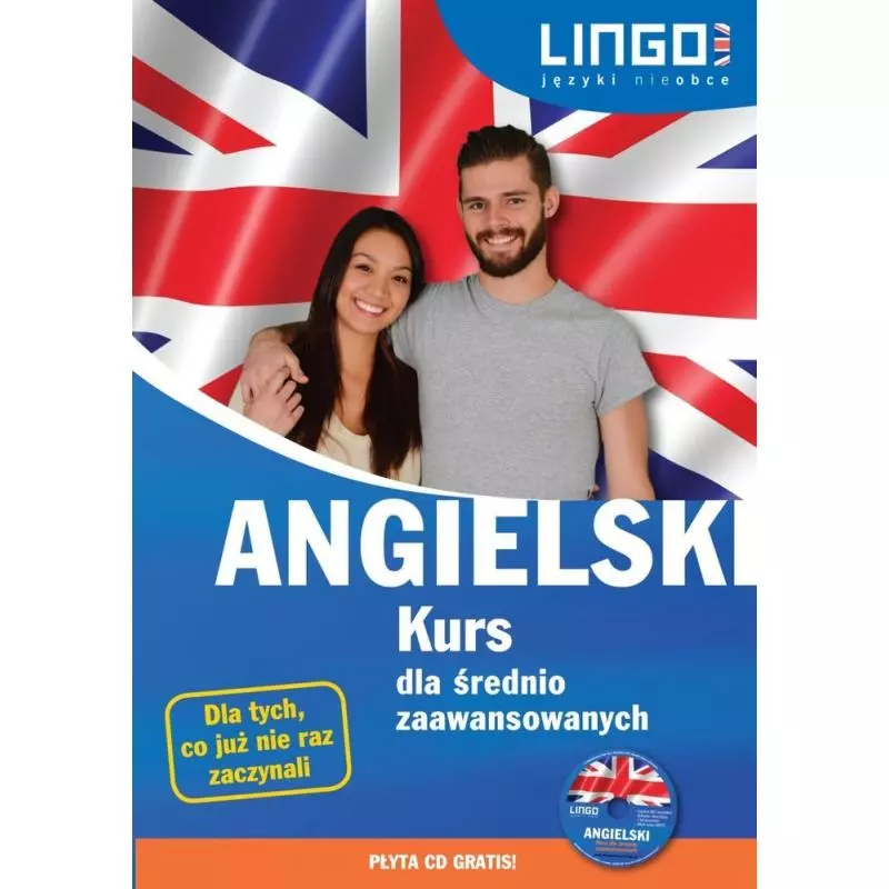 ANGIELSKI KURS DLA ŚREDNIO ZAAWANSOWANYCH KSIĄŻKA + CD - Lingo