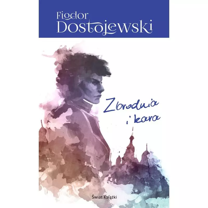 ZBRODNIA I KARA Fiodor Dostojewski