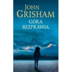 GÓRA BEZPRAWIA John Grisham - Albatros