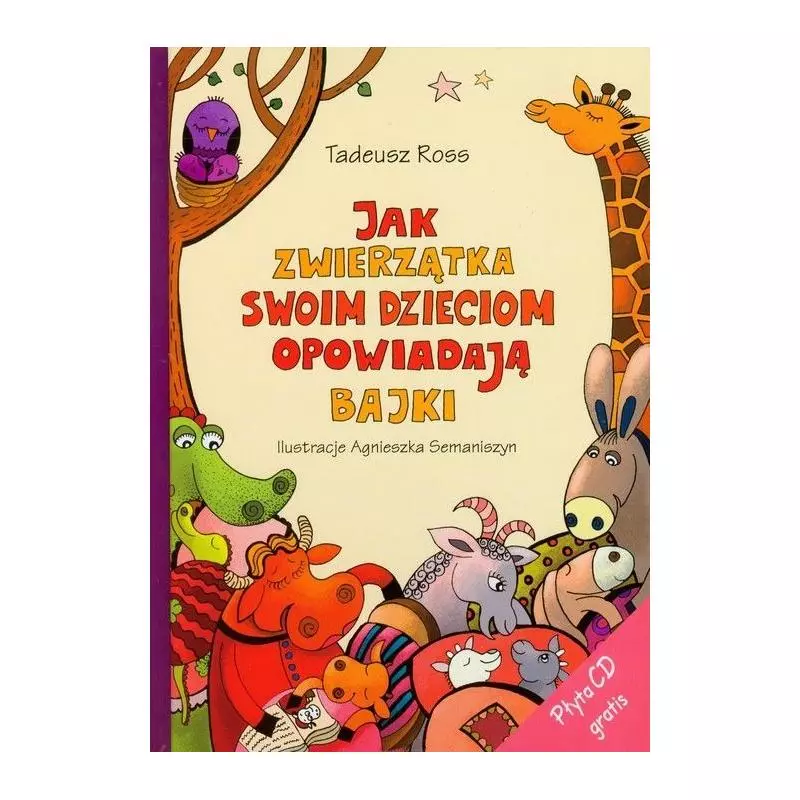 JAK ZWIERZĄTKA SWOIM DZIECIOM OPOWIADAJĄ BAJKI + CD Ross Tadeusz - Skrzat