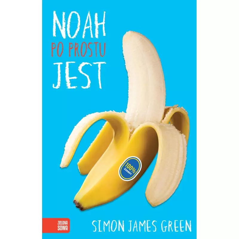 NOAH PO PROSTU JEST 15+ James Green Simon - Zielona Sowa