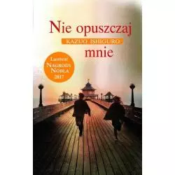 NIE OPUSZCZAJ MNIE Kazuo Ishiguro - Albatros