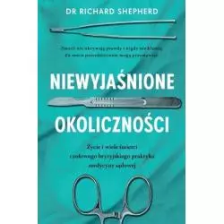 NIEWYJAŚNIONE OKOLICZNOŚCI Richard Shepherd - Insignis