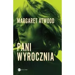 PANI WYROCZNIA Margaret Atwood - Wielka Litera