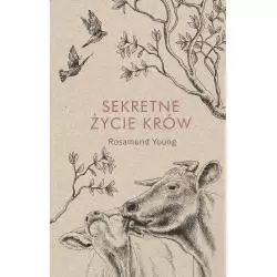 SEKRETNE ŻYCIE KRÓW Rosamund Young - Czarna Owca