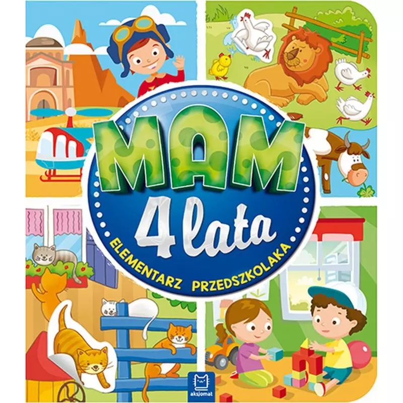 MAM 4 LATA ELEMENTARZ PRZEDSZKOLAKA - Aksjomat
