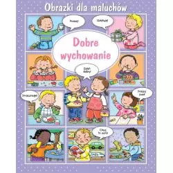 DOBRE WYCHOWANIE OBRAZKI DLA MALUSZKÓW - Olesiejuk