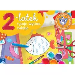 2-LATEK RYSUJE WYCINA I NAKLEJA KSIĄŻECZKA EDUKACYJNA DLA KREATYWNEGO DZIECKA - Aksjomat