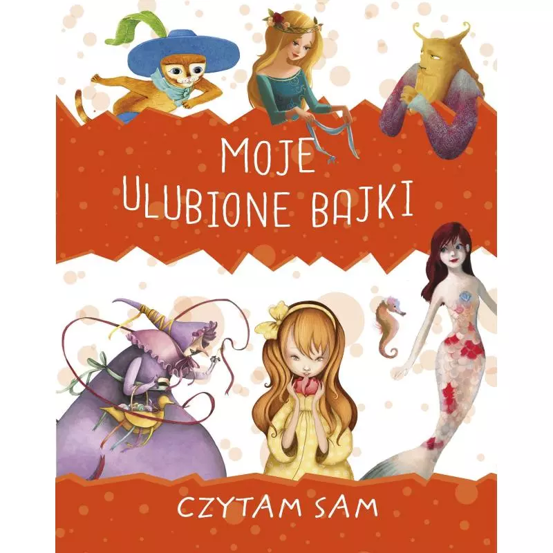 MOJE ULUBIONE BAJKI CZYTAM SAM - Olesiejuk