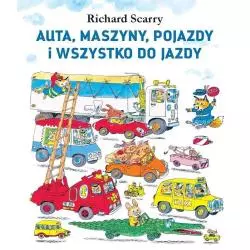 AUTA MASZYNY POJAZDY I WSZYSTKO DO JAZDY Richard Scarry - Babaryba