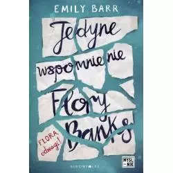 JEDYNE WSPOMNIENIE FLORY BANKS Emilly Barr - Bukowy las