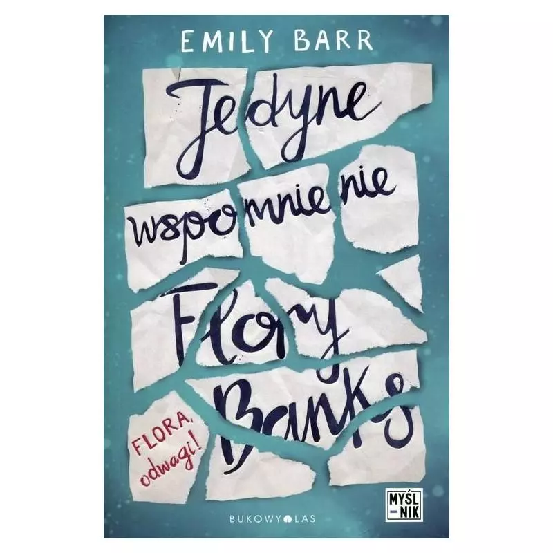 JEDYNE WSPOMNIENIE FLORY BANKS Emilly Barr - Bukowy las