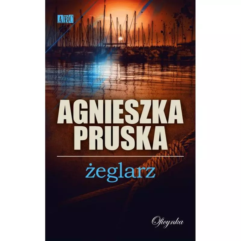 ŻEGLARZ Agnieszka Pruska - Oficynka