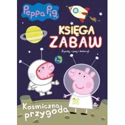 KOSMICZNA PRZYGODA PEPPA PIG KSIĘGA ZABAW - Media Service Zawada