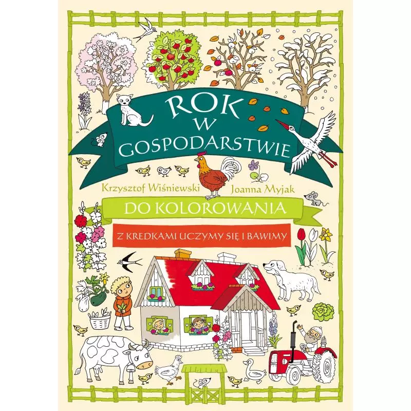 ROK W GOSPODARSTWIE DO KOLOROWANIA ROK W GOSPODARSTWIE DO KOLOROWANIA