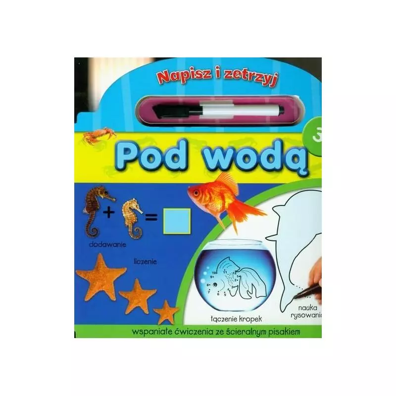 POD WODĄ. NAPISZ I ZETRZYJ Purska Anna - Olesiejuk