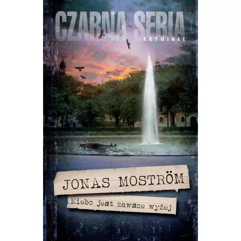 NIEBO JEST ZAWSZE WYŻEJ Jonas Mostrom - Czarna Owca