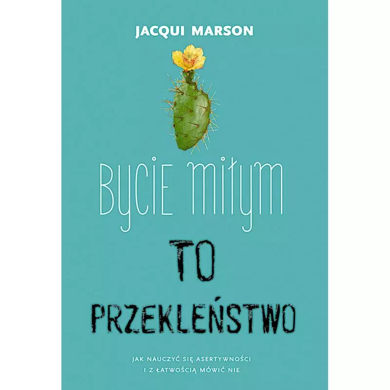 BYCIE MIŁYM TO PRZEKLEŃSTWO Jacqui Marson - Muza