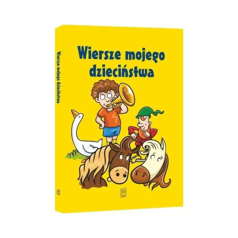 WIERSZE MOJEGO DZIECIŃSTWA 