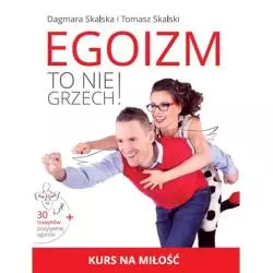 KURS NA MIŁOŚĆ EGOIZM TO...