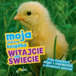 WITAJCIE NA ŚWIECIE MOJA ULUBIONA KSIĄŻKA - Wilga