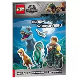 LEGO JURASSIC WORLD. ALARM W DINOPARKU. NAKLEJKI, CIEKAWOSTKI, SUPERMISJE - Ameet